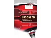 Uncorked!: The Definitive Guide To Alberta's Best Wines Under $25