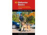 K9 Behavior Basics K9 Professional Training 2