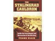 The Stalingrad Cauldron Modern War Studies