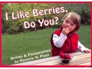 I Like Berries Do You? Special needs Collection