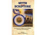 Myth and Scripture Contemporary Perspectives on Religion Language and Imagination Society for Biblical Study
