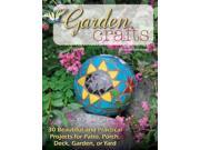 Garden Crafts 30 Beautiful and Practical Projects for Patio Porch Deck Garden or Yard
