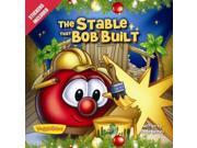 The Stable That Bob Built Veggietales Nov