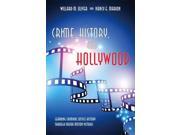 Crime History and Hollywood