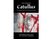 The Poems of Catullus An Annotated Translation