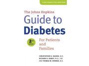 The Johns Hopkins Guide to Diabetes For Patients and Families Johns Hopkins Press Health Book