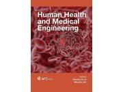 Human Health and Medical Engineering WIT Transactions on Biomedicine and Health