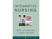 Integrative Nursing Integrative Medicine Library 1