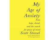 My Age Of Anxiety Unabridged