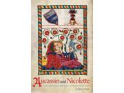 Aucassin And Nicolette: A Facing-page Edition And Translation