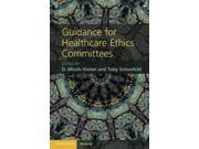 Guidance for Healthcare Ethics Committees