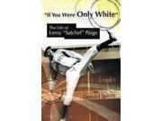 If You Were Only White