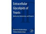 Extracellular Glycolipids of Yeasts Biodiversity Biochemistry and Prospects