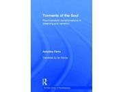 Torments of the Soul Psychoanalytic Transformations in Dreaming and Narration The New Library of Psychoanalysis