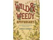 The Wild Weedy Apothecary 1