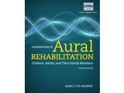 Foundations of Aural Rehabilitation 4