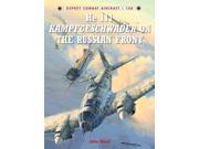 He 111 Kampfgeschwader On The Russian Front (osprey Combat Aircraft)