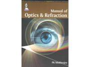 Manual of Optics and Refraction