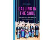 Calling in the Soul Gender and the Cycle of Life in a Hmong Village