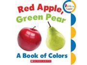 Red Apple, Green Pear: A Book Of Colors (rookie Toddler)