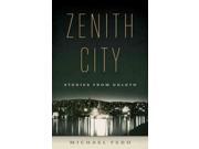 Zenith City