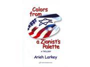 Colors from a Zionist s Palette