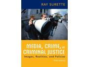 Media Crime and Criminal Justice 5