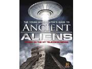 The Young Investigator s Guide to Ancient Aliens