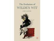 The Evolution Of Wilde's Wit