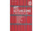 Art Situations A Prospective Look