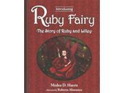 Introducing Ruby Fairy The Story of Ruby and Lilley