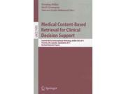 Medical Content Based Retrieval for Clinical Decision Support