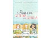 The Growing Up Guide for Girls What Girls on the Autism Spectrum Need to Know!