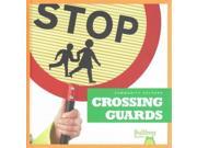 Crossing Guards Community Helpers