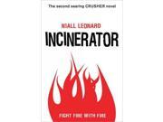 Incinerator Crusher