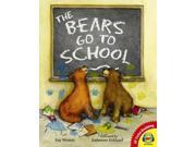The Bears Go to School Av2 Fiction Readalong