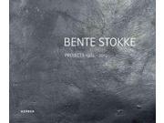Bente Stokke Projects 1982 2012