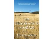 The Fragrance of Grass Reprint