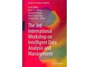 The 3rd International Workshop on Intelligent Data Analysis and Management Springer Proceedings in Complexity
