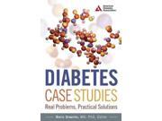 Diabetes Case Studies: Real Problems, Practical Solutions