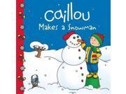 Caillou Makes A Snowman Clubhouse
