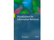 Visualization For Information Retrieval The Information Retrieval