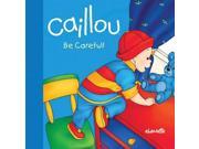 Caillou - Be Careful! (step By Step)