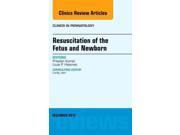 Resuscitation of the Fetus and Newborn Clinics in Perinatology 1