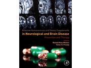 Bioactive Nutraceuticals and Dietary Supplements in Neurological and Brain Disease Prevention and Therapy