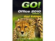 Go! With Microsoft Office 2010 Go! With Windows 7 Getting Started