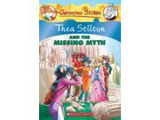 Thea Stilton and the Missing Myth Thea Stilton