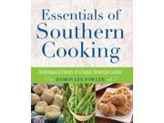 Essentials of Southern Cooking Techniques and Flavors of a Classic American Cuisine