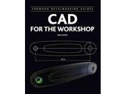 CAD for the Workshop Crowood Metalworking Guides