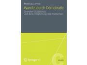 Wandel Durch Demokratie (german): Liberaler Sozialismus Und Die Ermoglichung Des Politischen (vs College)